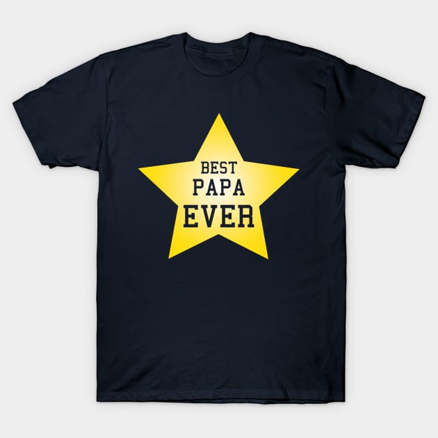 Best Papa Ever, the perfect fathers day gift, gifts for pa T-Shirt by Daily Design